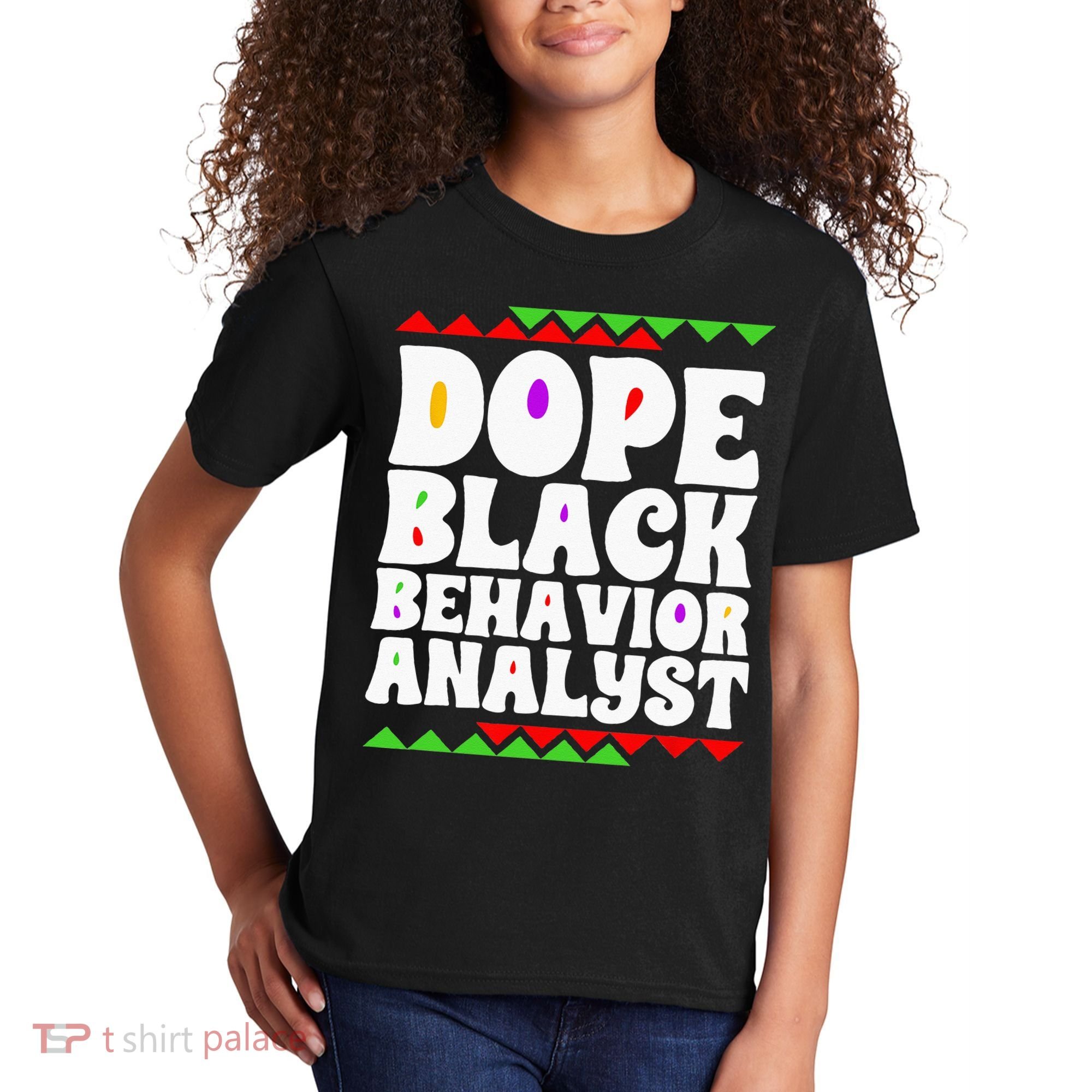 Behavior Technician BCBA ABA Dope Black Behavior Analyst Kids T-Shirt