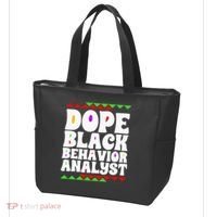 Behavior Technician BCBA ABA Dope Black Behavior Analyst Tote Bag thumb 3