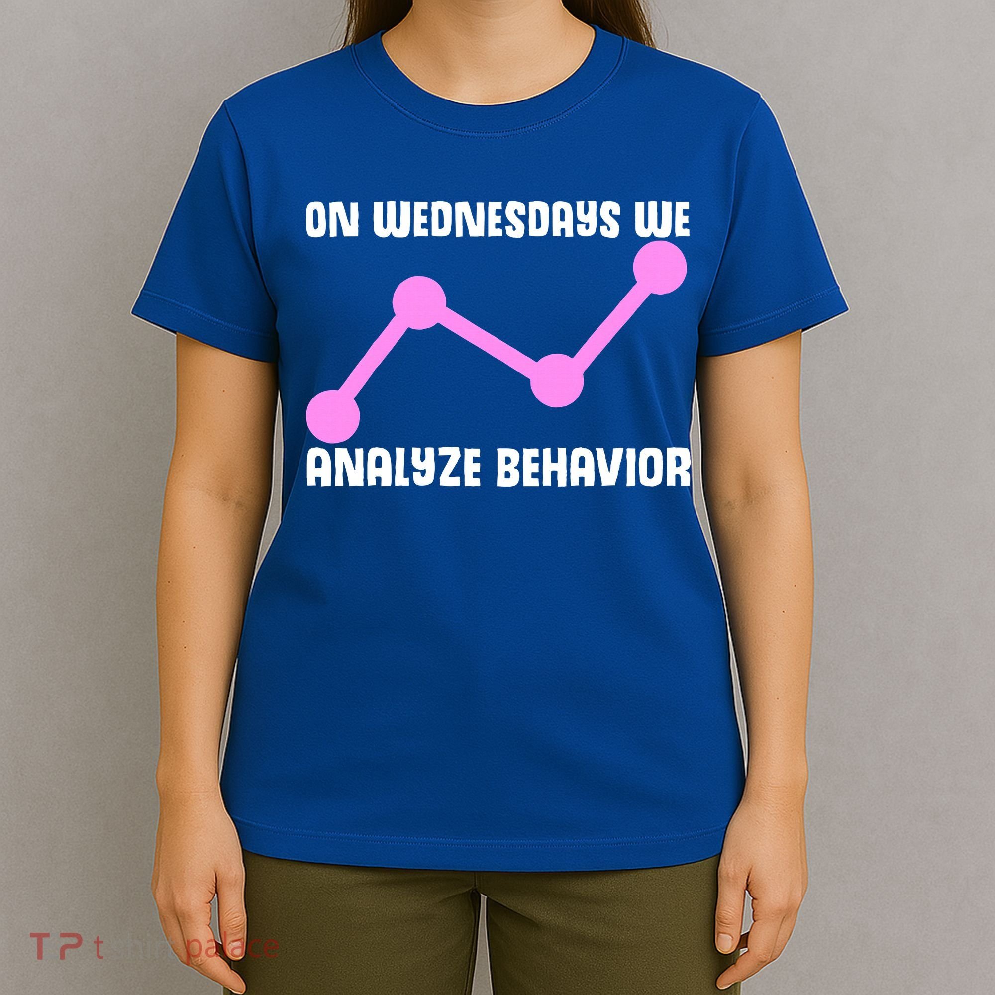 Behavioral Technician Behavior Science RBT Therapist T-Shirt