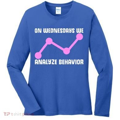 Behavioral Technician Behavior Science RBT Therapist Women's Long Sleeve Shirt