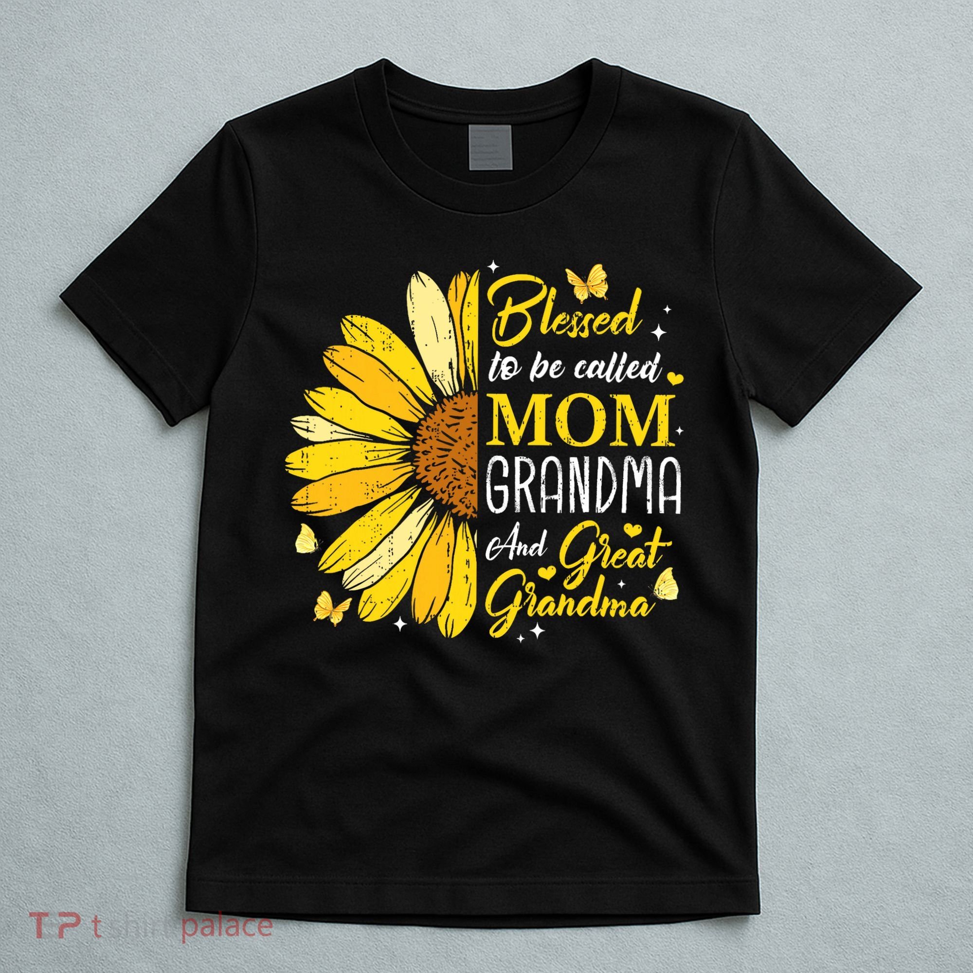 Blessed To Be Called Mom Grandma Great Grandma Mother's Day T-Shirt