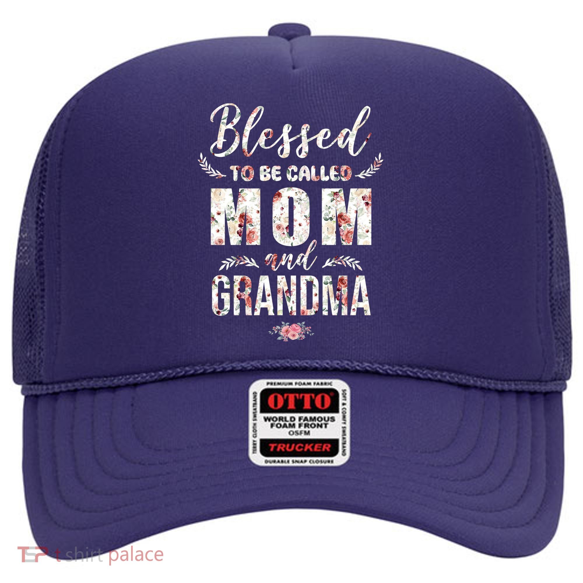 Blessed To Be Called Mom And Grandma Floral Hat