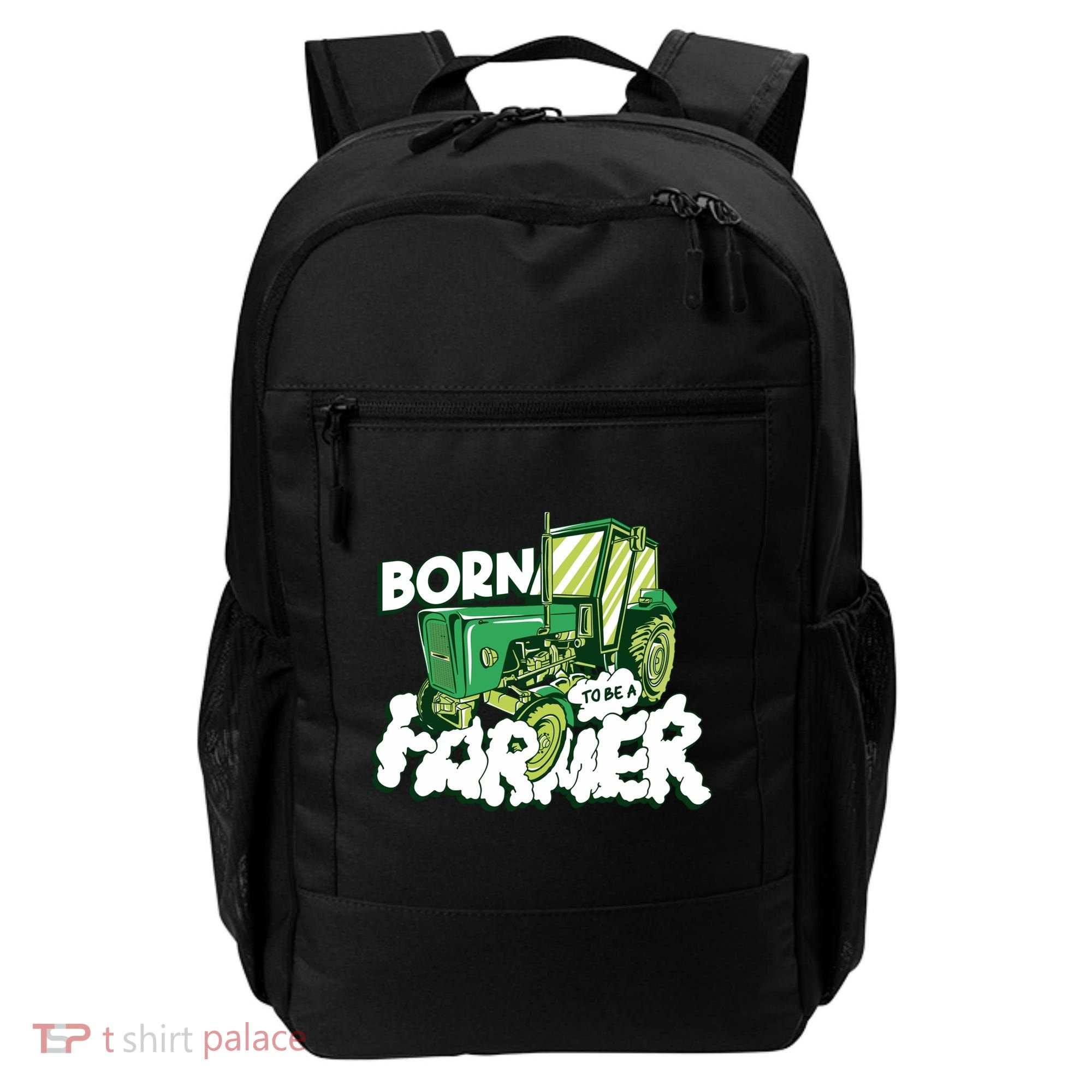 Born To Be A Farmer Tractor Farmer Meaningful Gift Backpack