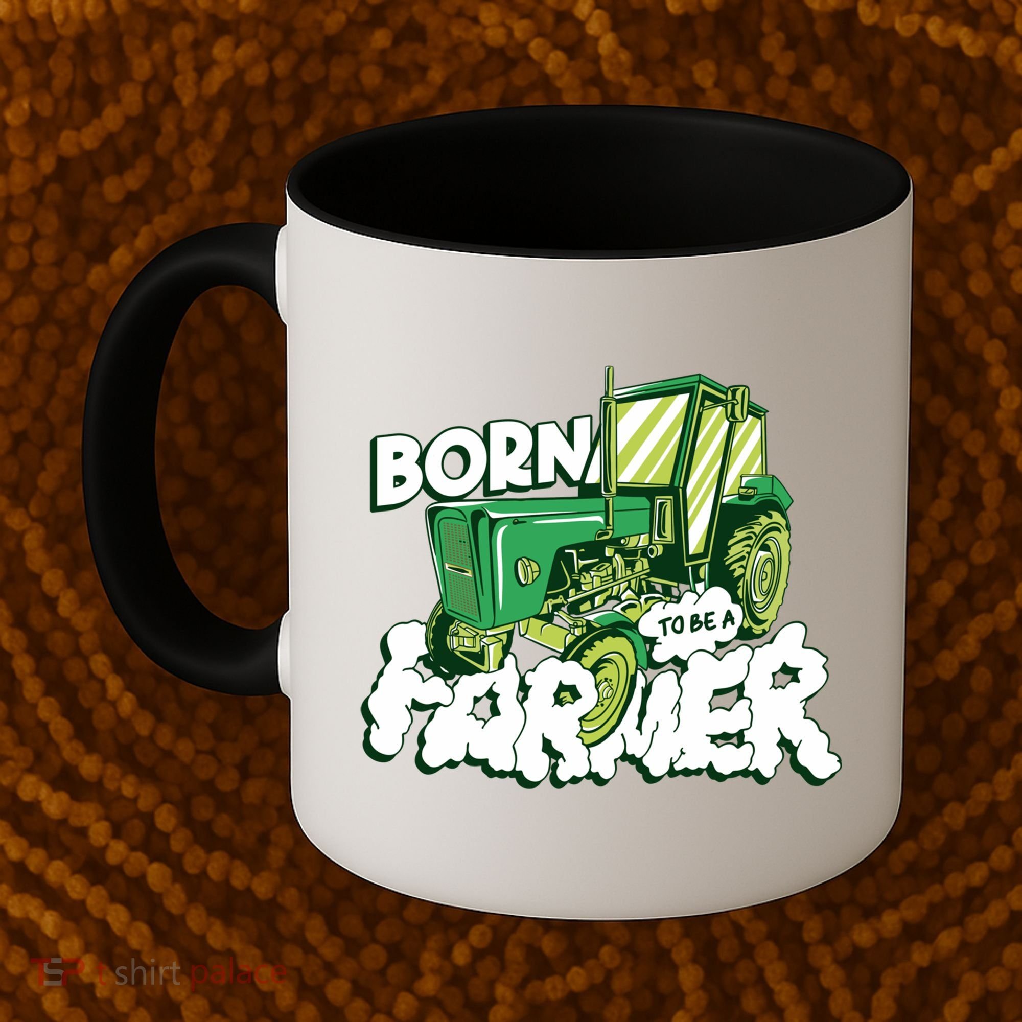 Born To Be A Farmer Tractor Farmer Meaningful Gift Coffee Mug