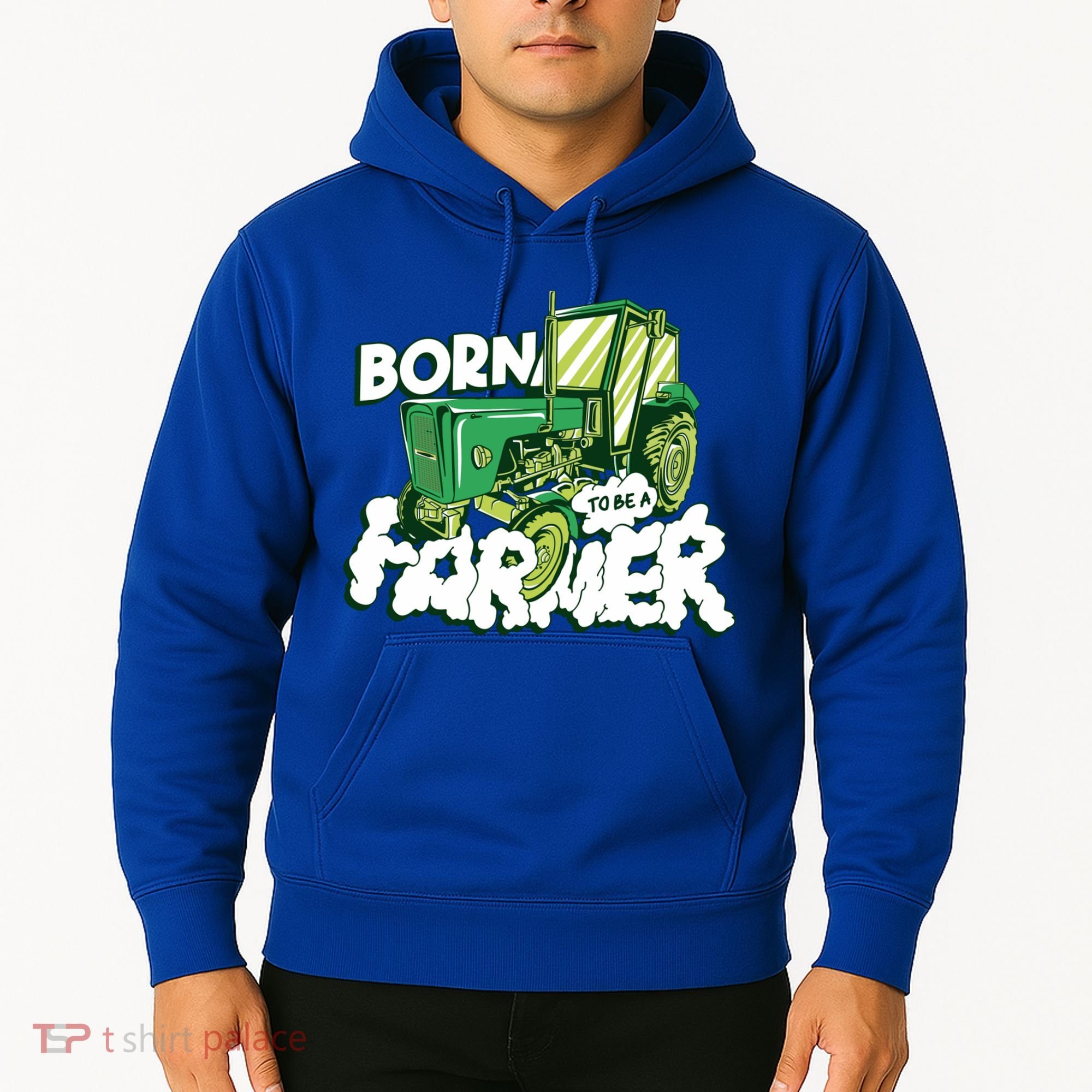 Born To Be A Farmer Tractor Farmer Meaningful Gift Hoodie