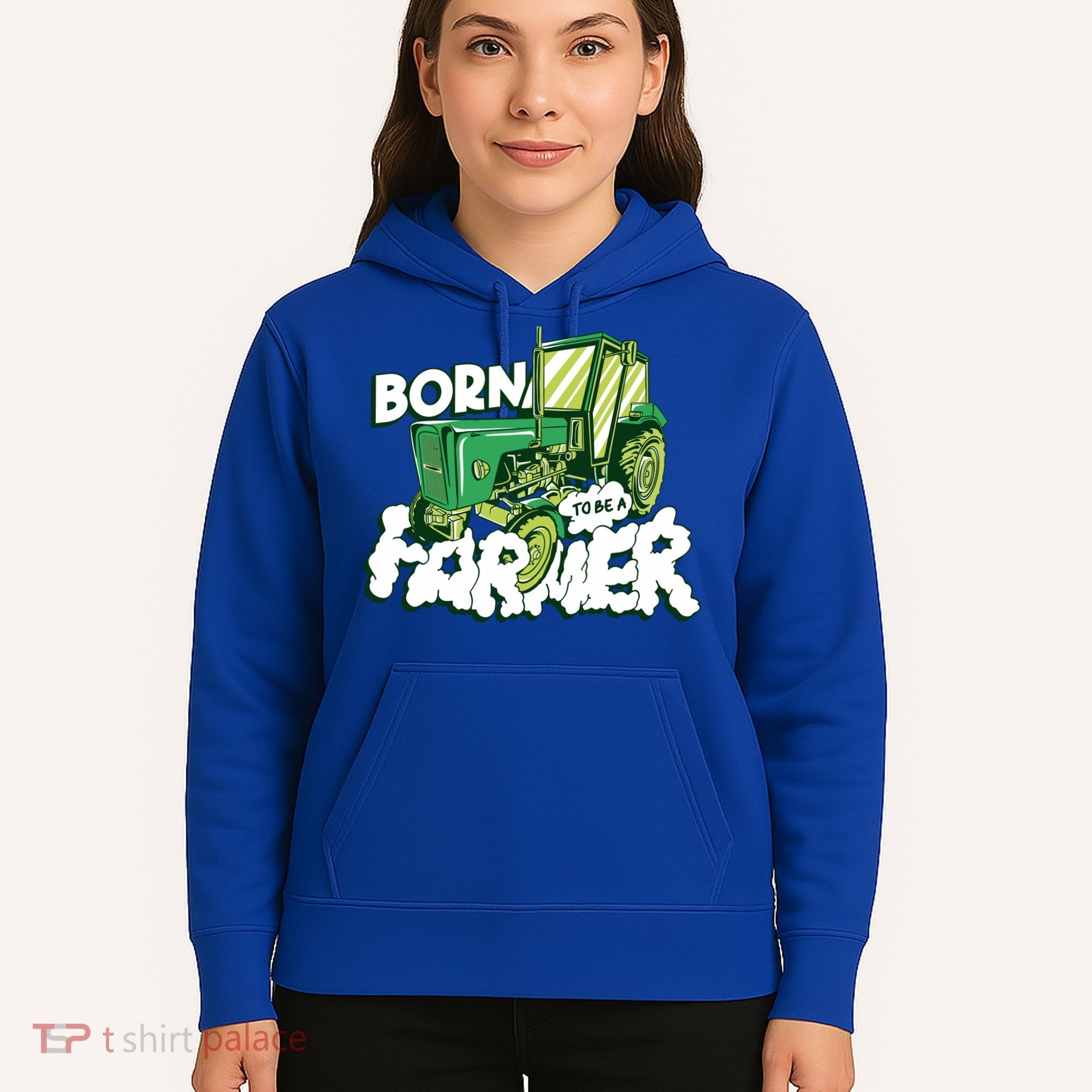 Born To Be A Farmer Tractor Farmer Meaningful Gift Hoodie