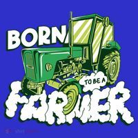 Born To Be A Farmer Tractor Farmer Meaningful Gift Sweatshirt thumb 3