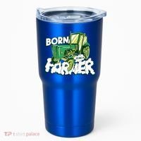 Born To Be A Farmer Tractor Farmer Meaningful Gift Tumbler thumb 0