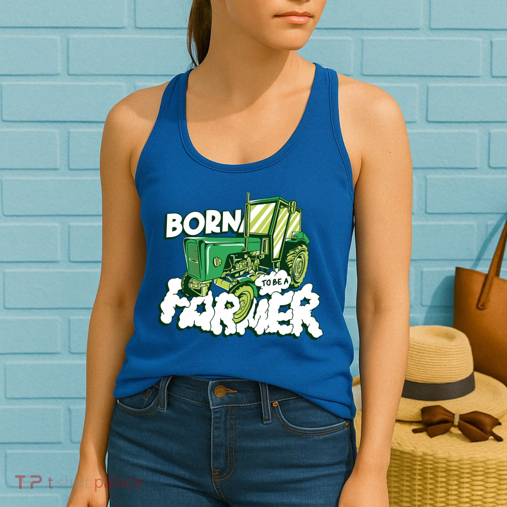 Born To Be A Farmer Tractor Farmer Meaningful Gift Women's Tank Top