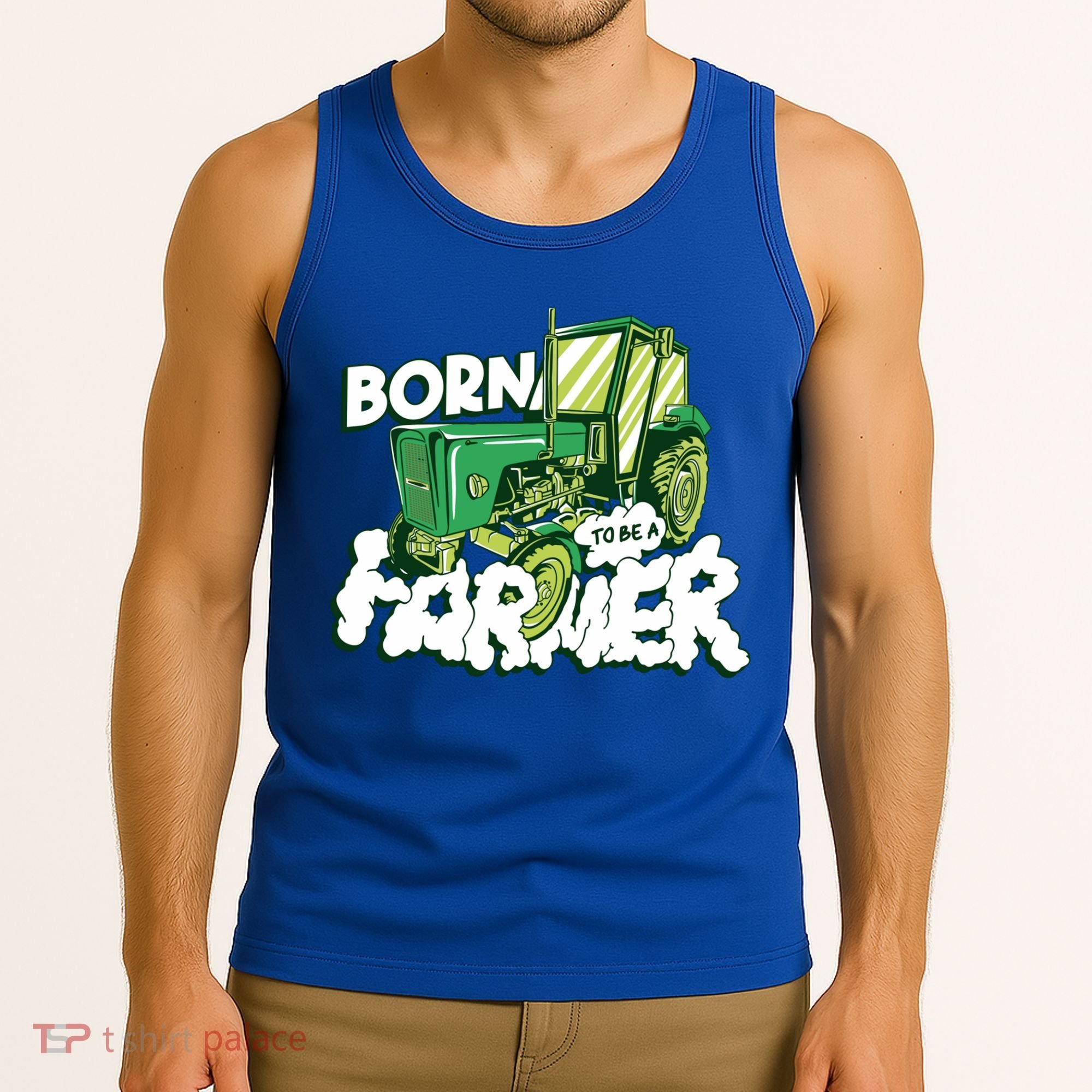 Born To Be A Farmer Tractor Farmer Meaningful Gift Tank Top
