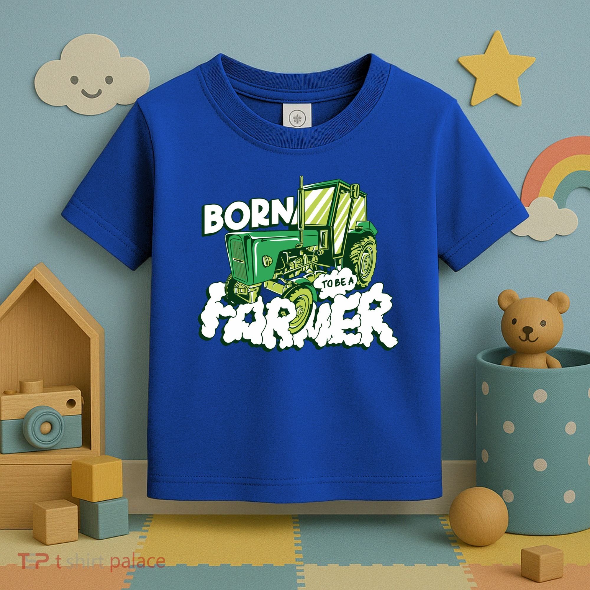 Born To Be A Farmer Tractor Farmer Meaningful Gift Toddler T-Shirt