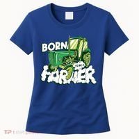 Born To Be A Farmer Tractor Farmer Meaningful Gift Women's T-Shirt thumb 0