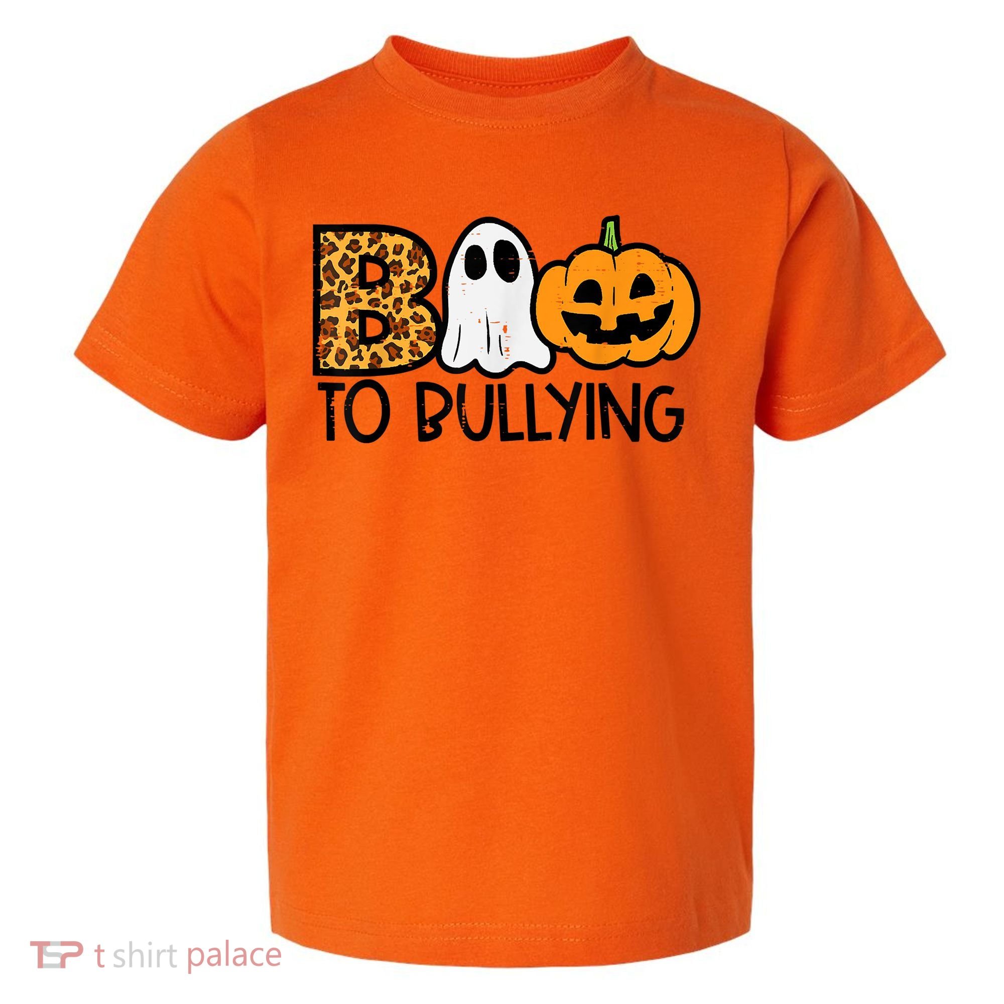 Boo To Bullying Ghost Pumpkin Orange Anti Bully Unity Day Toddler T-Shirt