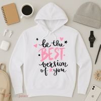 Be The Best Version Of You Cute Gift Hoodie thumb 3