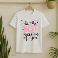 Be The Best Version Of You Cute Gift T-Shirt thumb 2