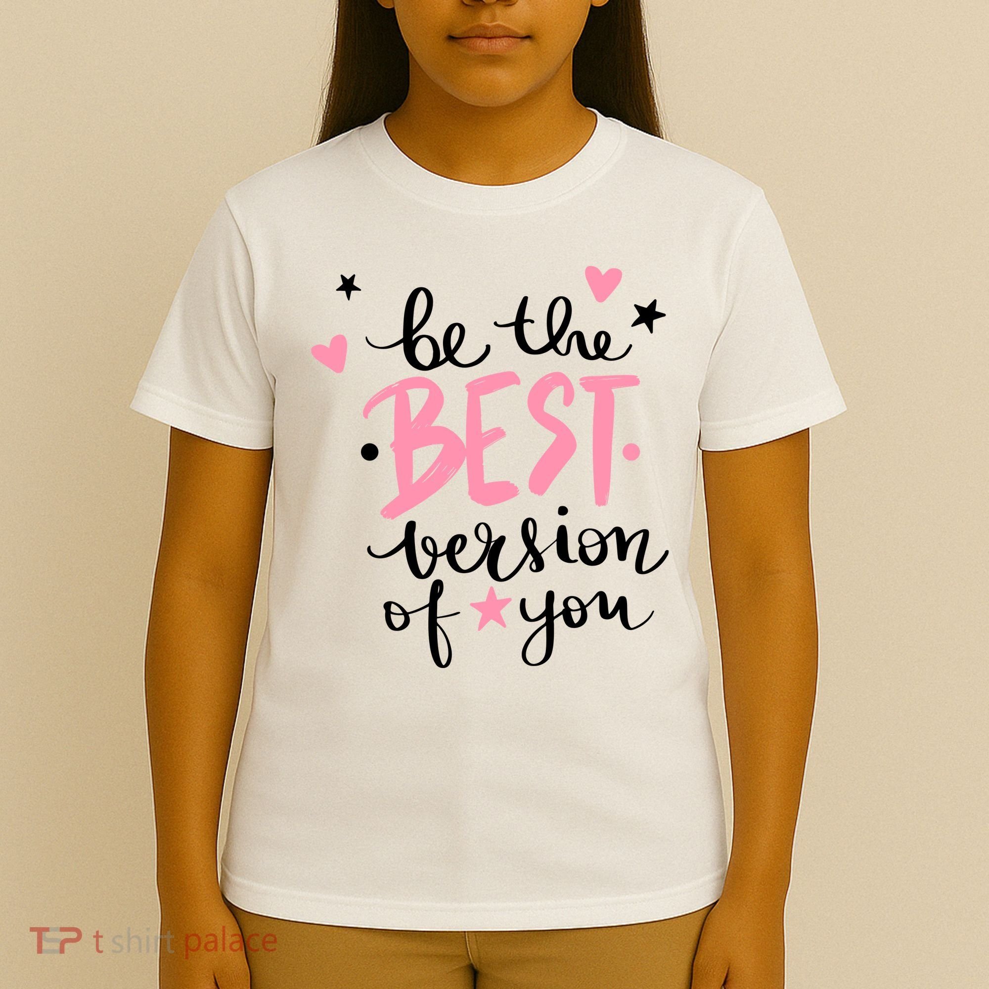 Be The Best Version Of You Cute Gift T-Shirt