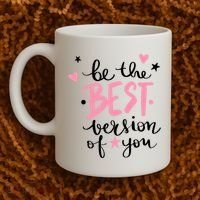 Be The Best Version Of You Cute Gift Coffee Mug thumb 2