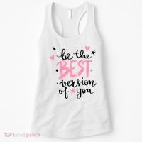 Be The Best Version Of You Cute Gift Women's Tank Top thumb 0