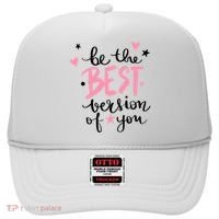 Be The Best Version Of You Cute Gift Hat thumb 0