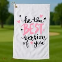 Be The Best Version Of You Cute Gift Golf Towel thumb 1