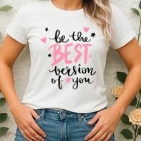Be The Best Version Of You Cute Gift Women's T-Shirt thumb 2