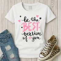 Be The Best Version Of You Cute Gift Women's T-Shirt thumb 3