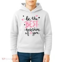 Be The Best Version Of You Cute Gift Kids Hoodie thumb 4