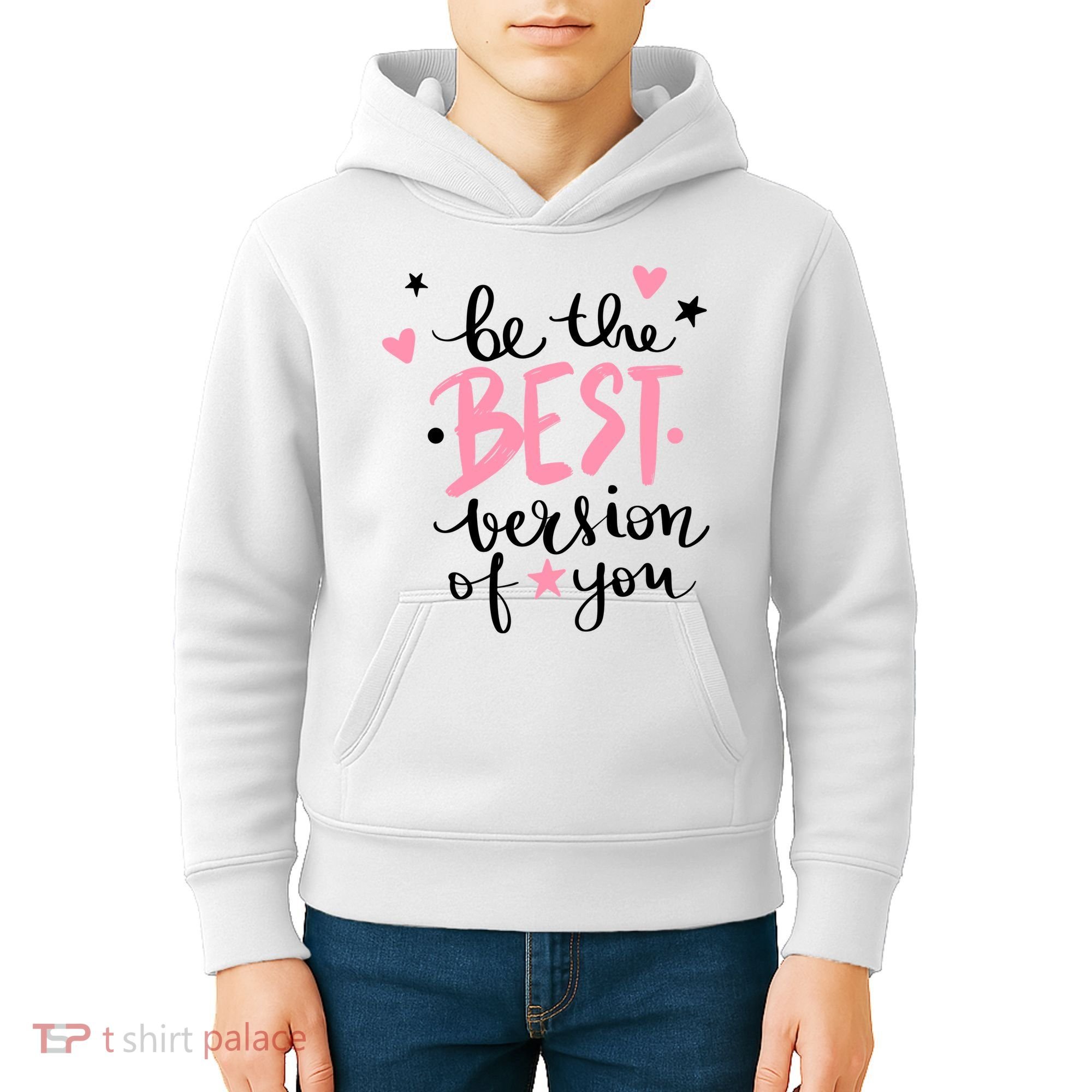 Be The Best Version Of You Cute Gift Kids Hoodie