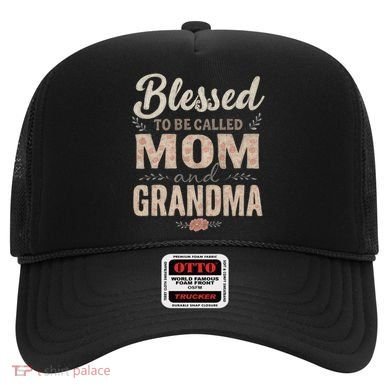 Blessed to Be Called Mom and Grandma Hat