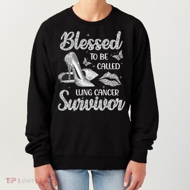 Blessed To Be Called Lung Cancer Survivor High Heels Women's Sweatshirt