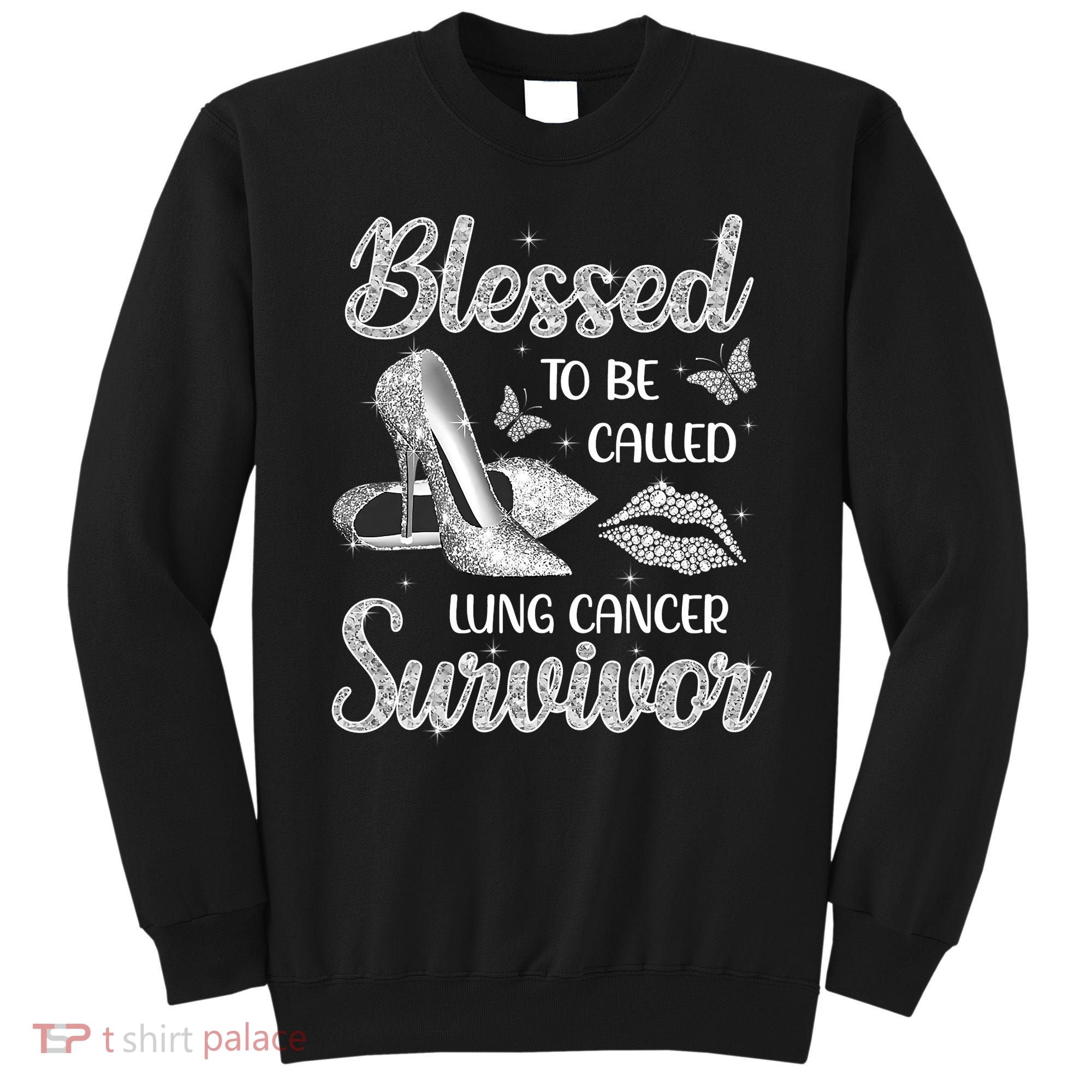 Blessed To Be Called Lung Cancer Survivor High Heels Sweatshirt