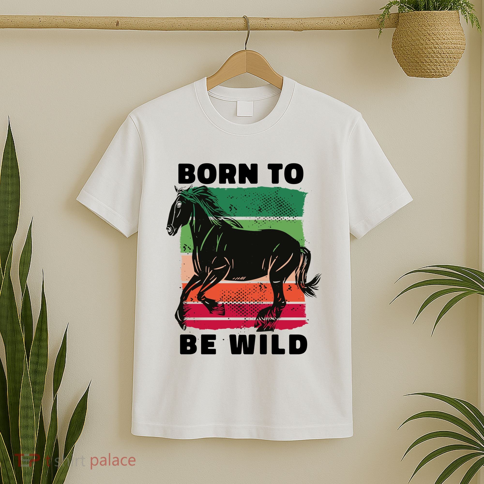 Born To Be Wild Horse T-Shirt