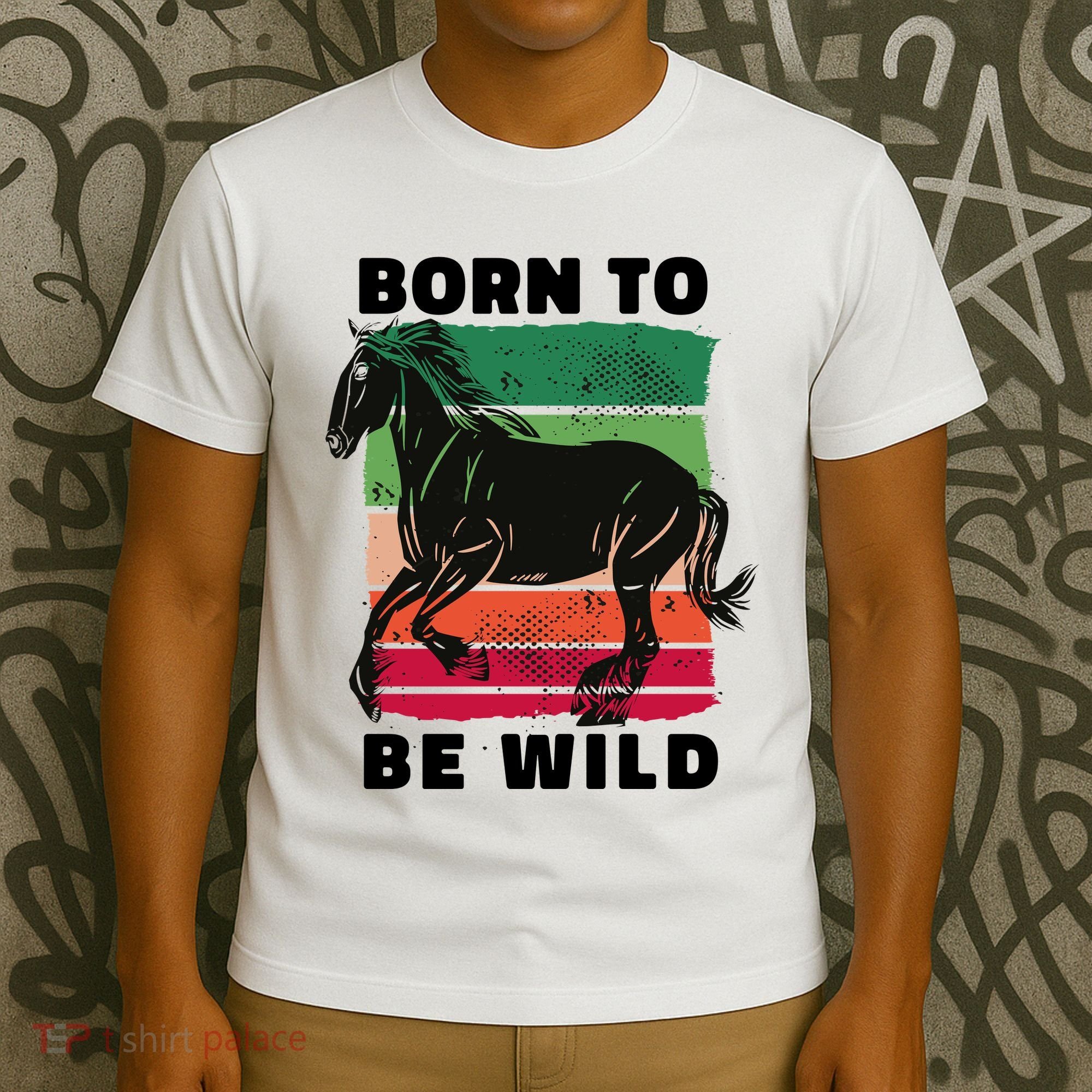 Born To Be Wild Horse T-Shirt