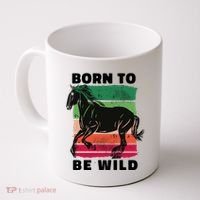 Born To Be Wild Horse Coffee Mug thumb 0
