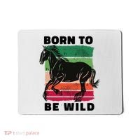 Born To Be Wild Horse Mousepad thumb 0