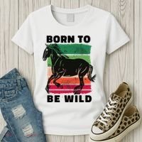 Born To Be Wild Horse Women's T-Shirt thumb 3