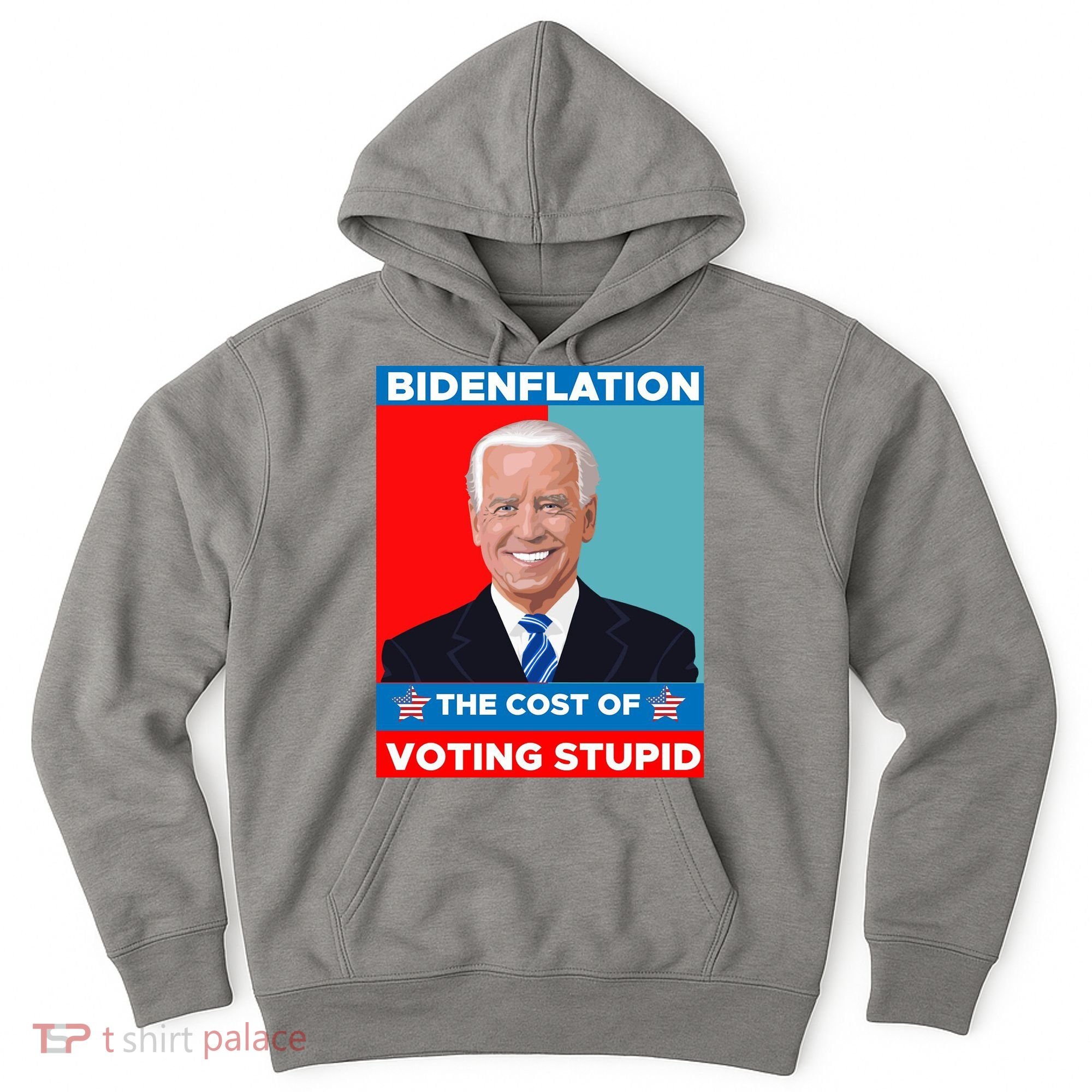 Bidenflation The Cost Of Voting Stupid Funny Joe Biden Hoodie