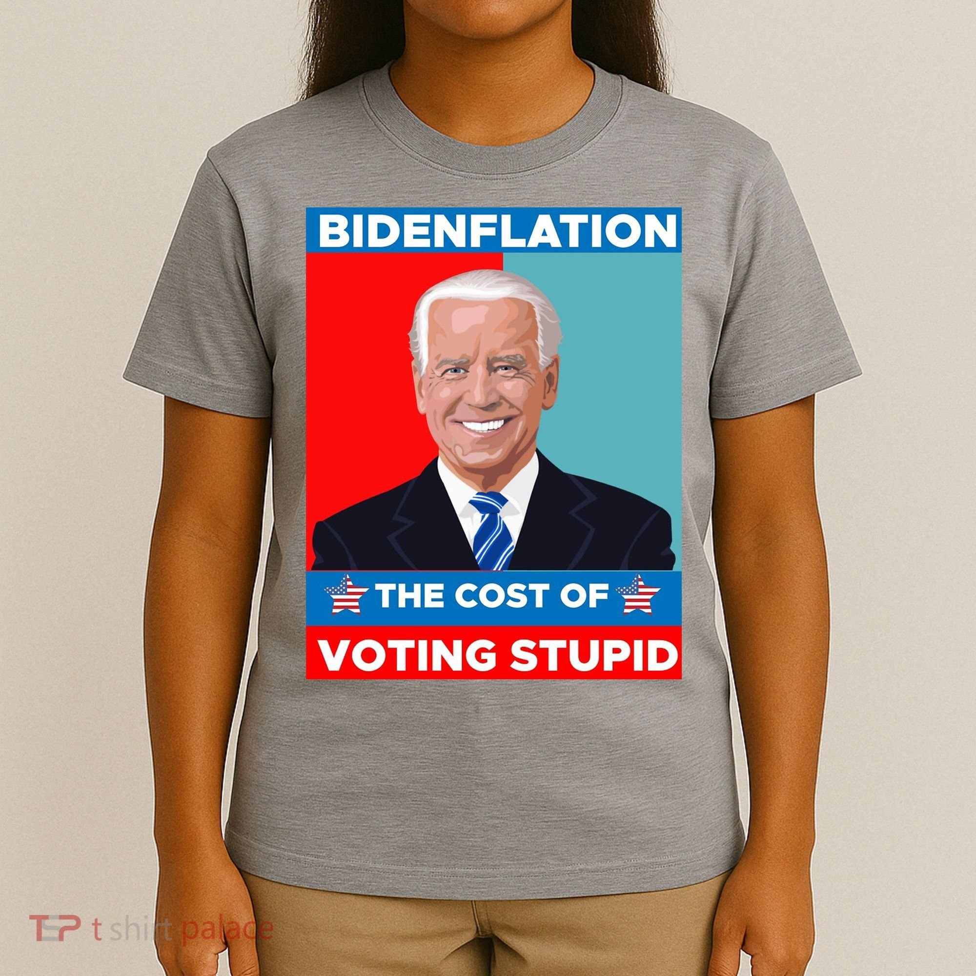 Bidenflation The Cost Of Voting Stupid Funny Joe Biden T-Shirt