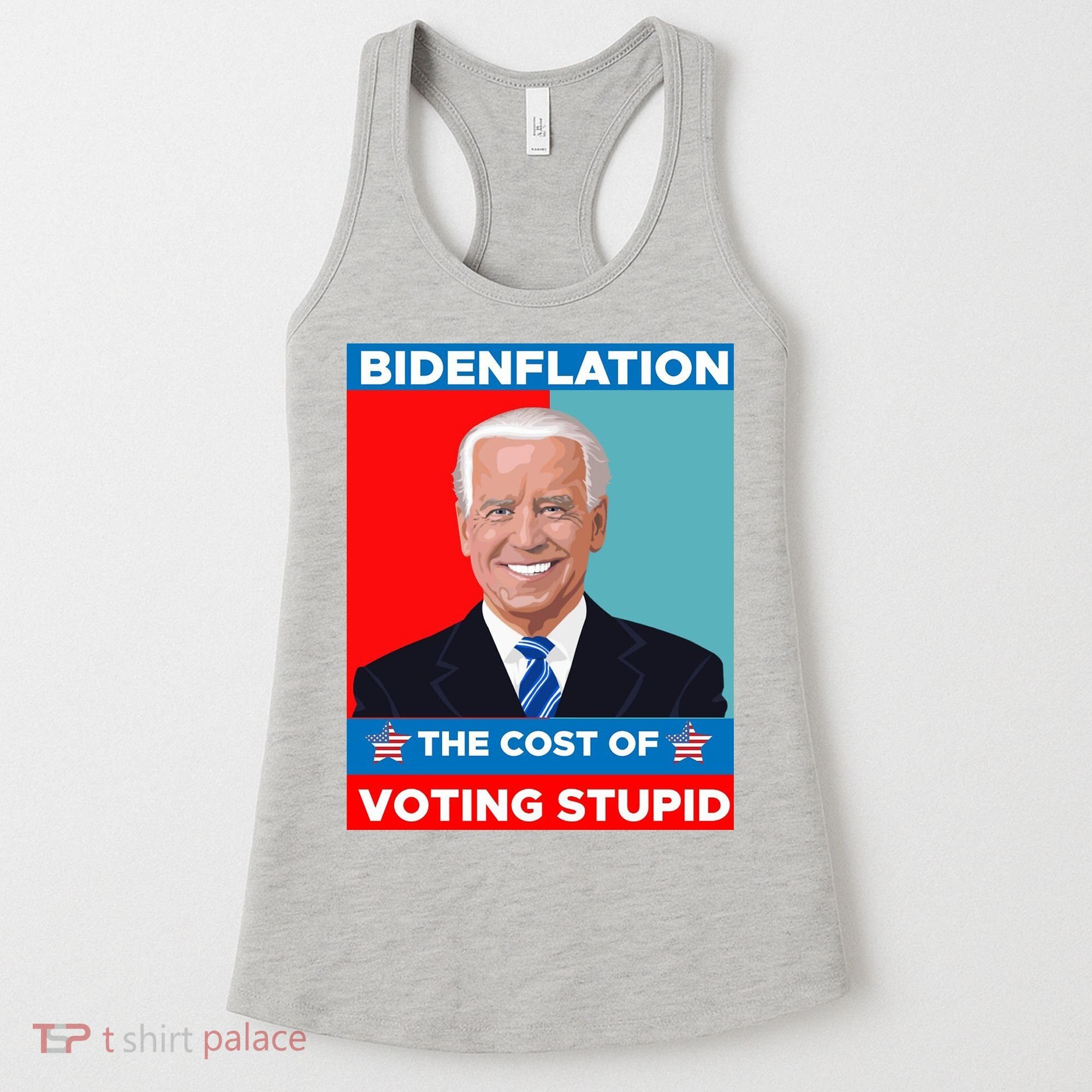 Bidenflation The Cost Of Voting Stupid Funny Joe Biden Women's Tank Top