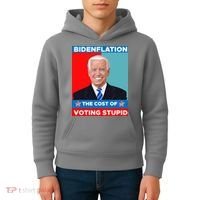Bidenflation The Cost Of Voting Stupid Funny Joe Biden Kids Hoodie thumb 4
