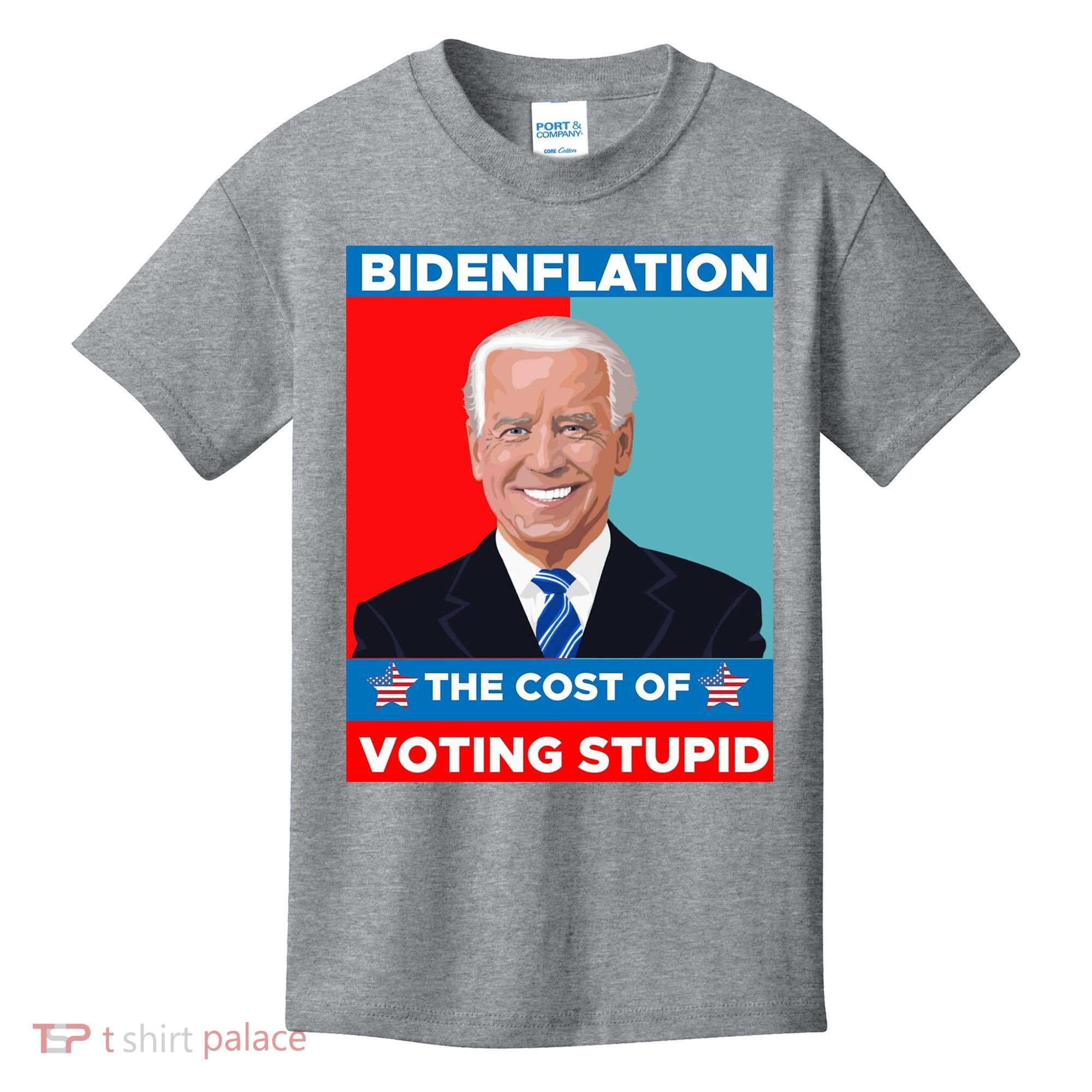 Bidenflation The Cost Of Voting Stupid Funny Joe Biden Kids T-Shirt