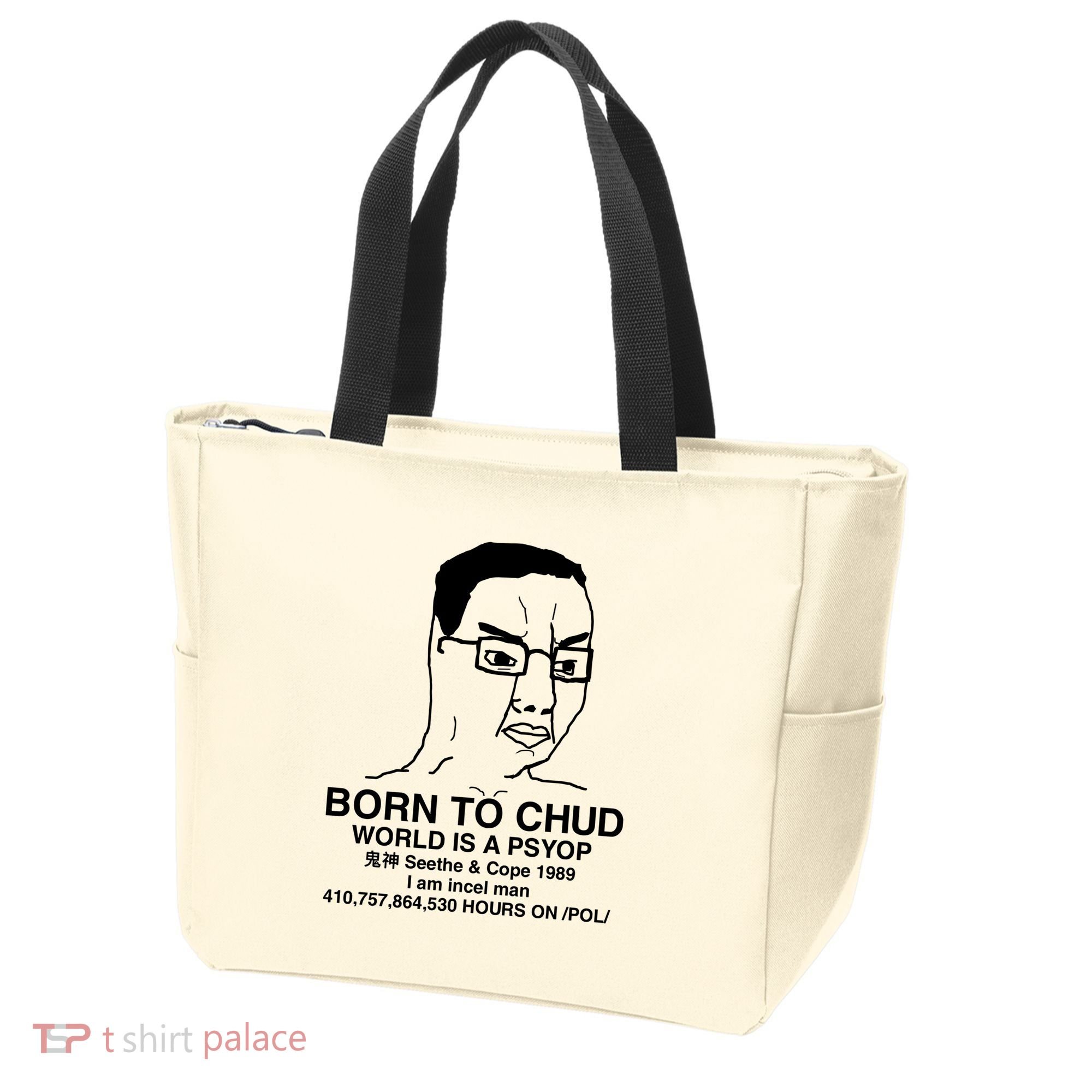 Born To Chud World Is A Psyop Seethe & Cope 1989 Tote Bag