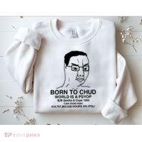 Born To Chud World Is A Psyop Seethe & Cope 1989 Sweatshirt thumb 2
