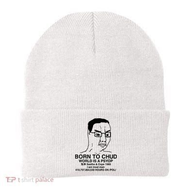Born To Chud World Is A Psyop Seethe & Cope 1989 Beanie