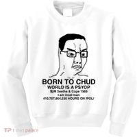 Born To Chud World Is A Psyop Seethe & Cope 1989 Kids Sweatshirt thumb 0