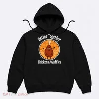Better Together Chicken And Waffles Hoodie thumb 0