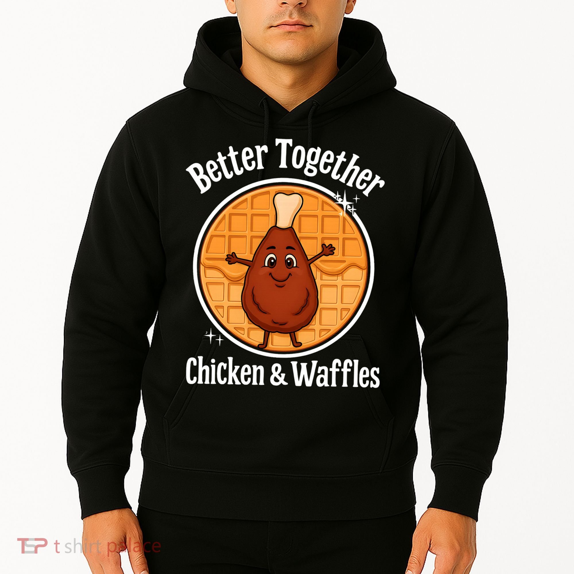 Better Together Chicken And Waffles Hoodie