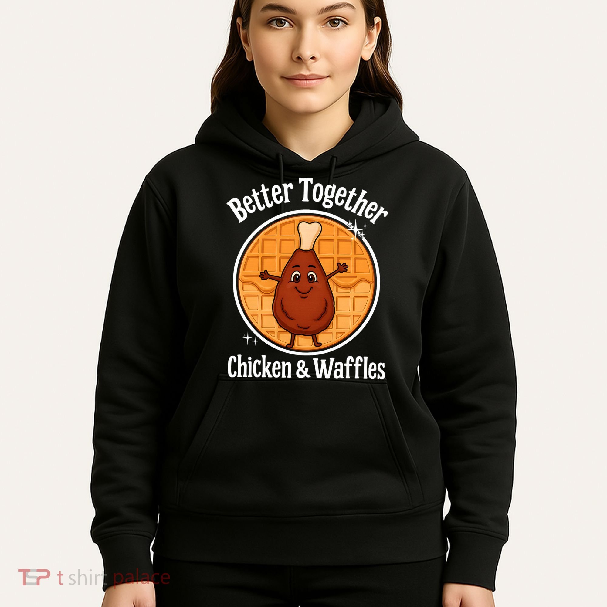 Better Together Chicken And Waffles Hoodie