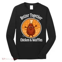 Better Together Chicken And Waffles Long Sleeve Shirt thumb 0
