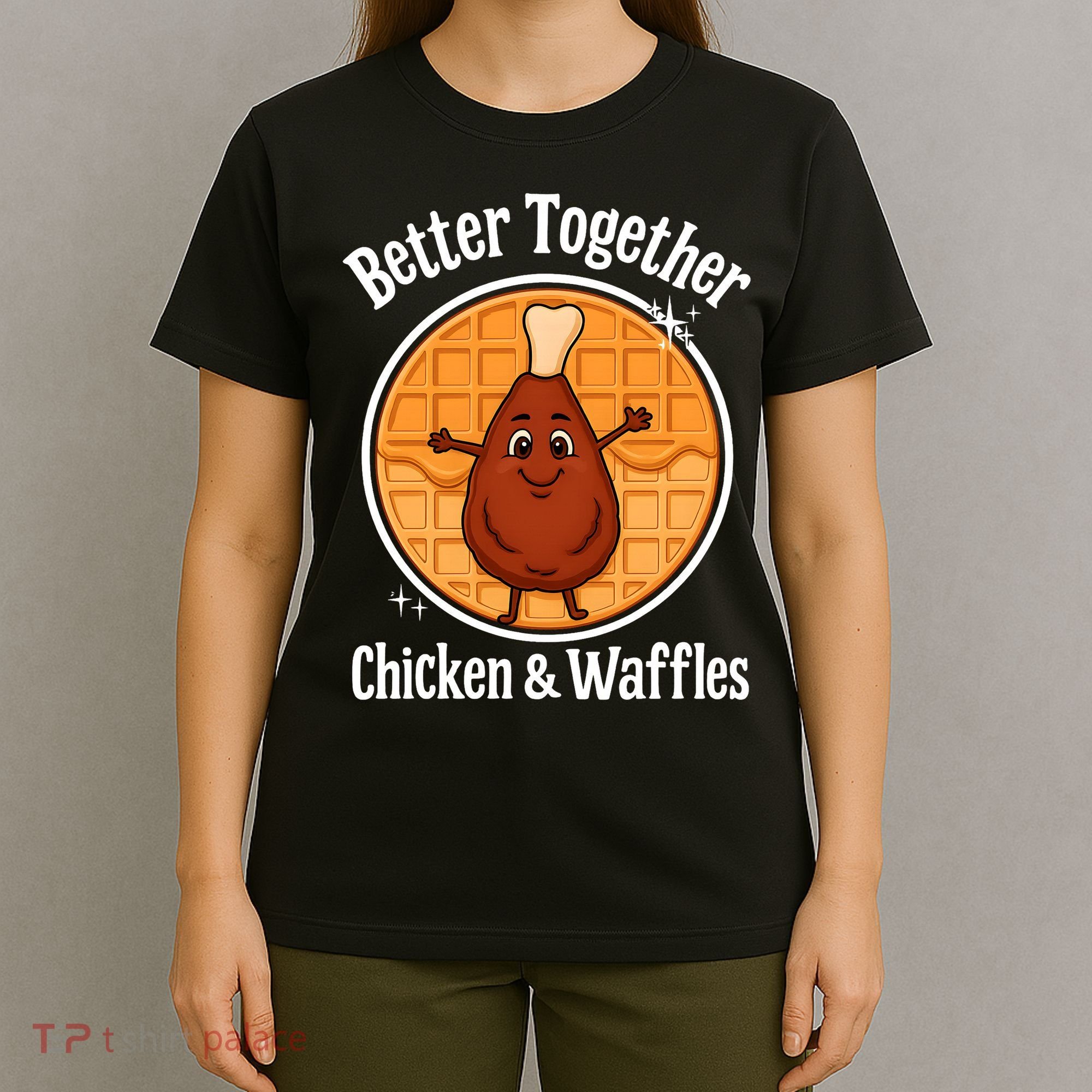 Better Together Chicken And Waffles T-Shirt